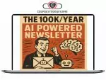 Ben Adkins – The 100k per year AI Powered Newsletter Download
